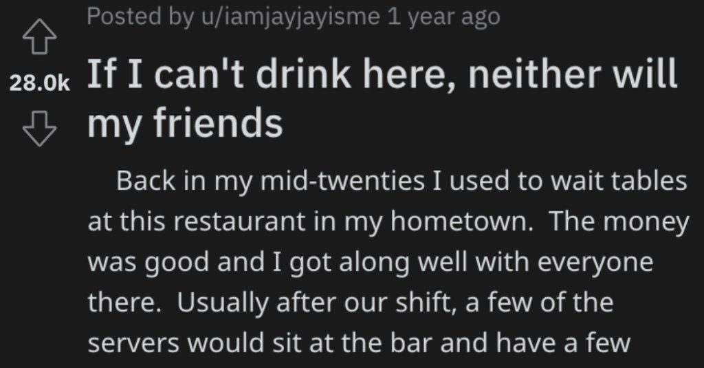 Boss Said They Couldn’t Drink With Their Friends After Their Shift Ended, So They Took Their Business Elsewhere And It Wrecked The Bar