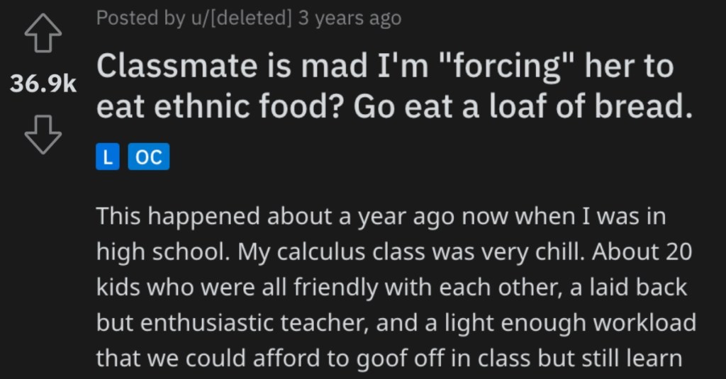 A Classmate Complained About Being "Forced" To Eat Ethnic Food So Student Maliciously Complies And Gives Her White Bread