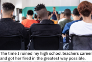 ‘I compiled all of the brutal tapes into one glorious masterpiece.’ He Got A Terrible Teacher Fired By Using Her Own Words Against Her