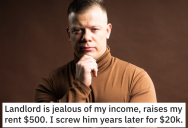 ‘Hank, why are you increasing the rent over 50%?’ He Screwed A Jealous Landlord Out Of $20,000 In An Epic Story Of Petty Revenge
