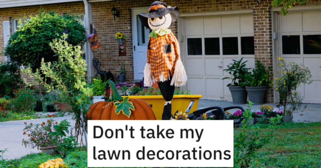 'She is currently awaiting trial.' An Abusive Neighbor Tried To Take His Lawn Decorations So He Helped The Neighbors Ex Get Legal Revenge