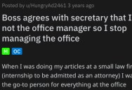 ‘Within two weeks the electricity was cut off.’ They Were Told They Weren’t A Manager So They Stopped Doing The Manager’s Tasks. The Office Went Downhill in a Hurry.