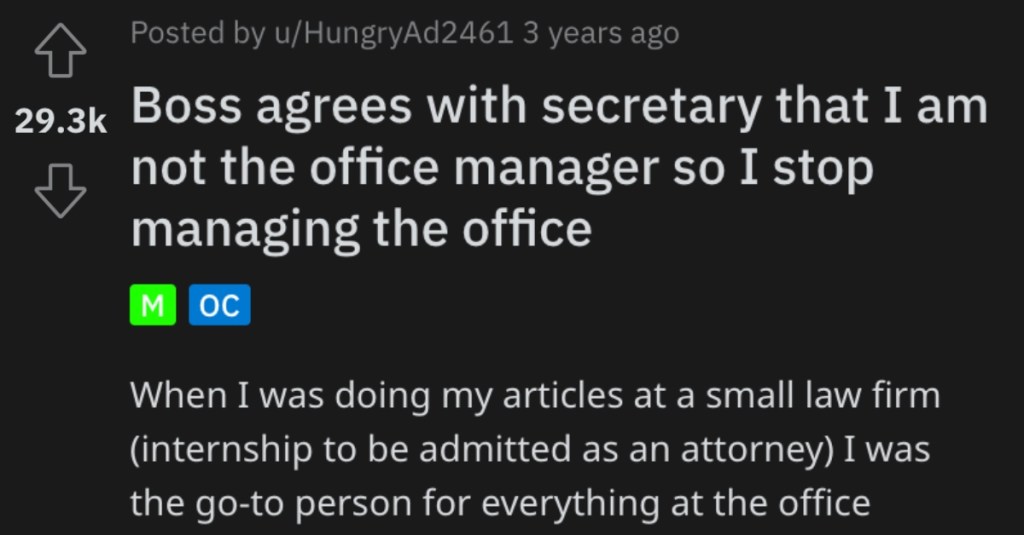 'Within two weeks the electricity was cut off.' They Were Told They Weren’t A Manager So They Stopped Doing The Manager's Tasks. The Office Went Downhill in a Hurry.