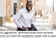 ‘Before I unveiled the video, it was her word against mine.’ His Girlfriend Stole Money From Him So He Destroyed Her Academic Career