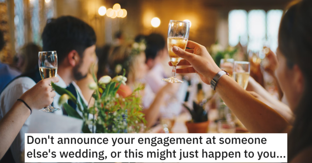 'Those involved in the scheme cheered so loudly.' She Announced Her Engagement At Someone Else’s Wedding, So They Got Petty Revenge At Hers