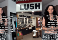 ‘I didn’t know i was going into a casting call.’ She Applied At A Lush Store And The Manager Insulted Her Appearance. Commenters Say It’s A Common Thing.