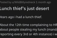 ‘Mix it in with your meal for maximum effect.’ A Person Shared How They Got Revenge On A Lunch Thief at Work
