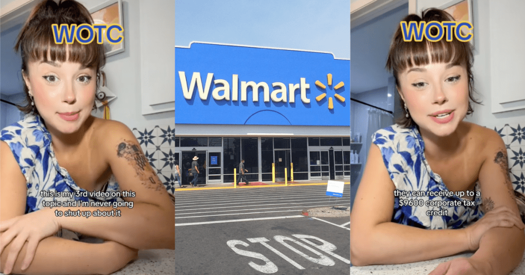 'For each employee that they hire on SNAP they can receive up to a $9,600 corporate tax credit.' Woman Called Out Walmart For Getting Huge Tax Breaks For Hiring Low-Wage Workers