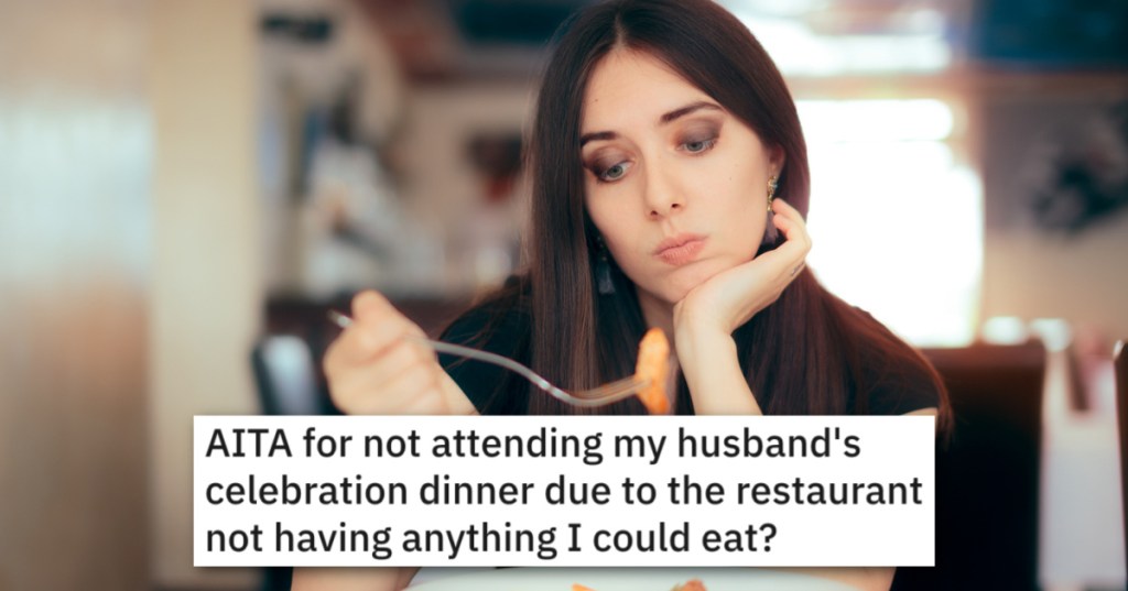 Wife Ruins Husband's Celebration Dinner Because The Restaurant Doesn't Serve Food She Likes. - 'I'm not fond of steak.'
