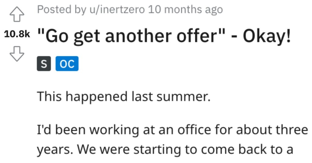 Boss Gave A New Employee A Higher Salary And Said They Couldn't Raise Theirs Without Another Offer. So They Got One.