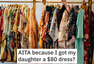 He Bought His Daughter An $80 Dress, But His Wife Doesn’t Think It’s Fair To The Other Kids. – ‘But we took them on a cruise.’