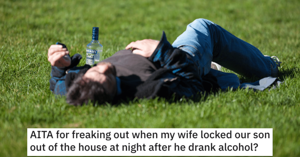 'He was begging her to let him.' His Wife Locked Their Son Out Of The House After He Drank Booze. Now He's Furious.