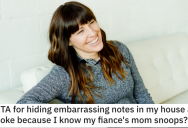 Woman Hides Embarrassing Notes Around The House To Own Her Future Mother-In-Law For Snooping