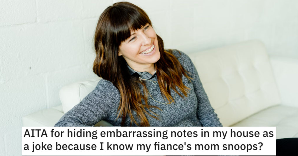 Woman Hides Embarrassing Notes Around The House To Own Her Future Mother-In-Law For Snooping