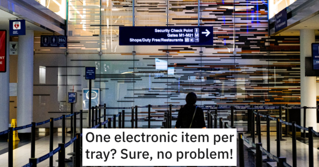 'I still have over twenty trays at this point.' Airport Passenger Was Told To Put Only Four Electronic Items In Each Tray So They Did Exactly That