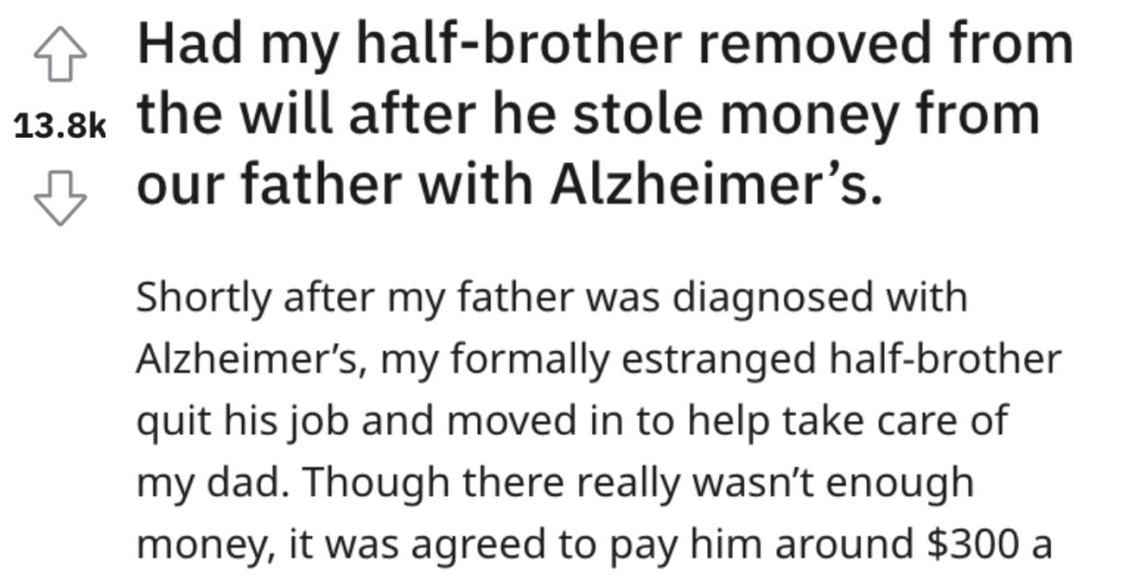 Their Half-Brother Stole $3,000 From Their Father With Alzheimer’s, So They Made Him Lose $125,000