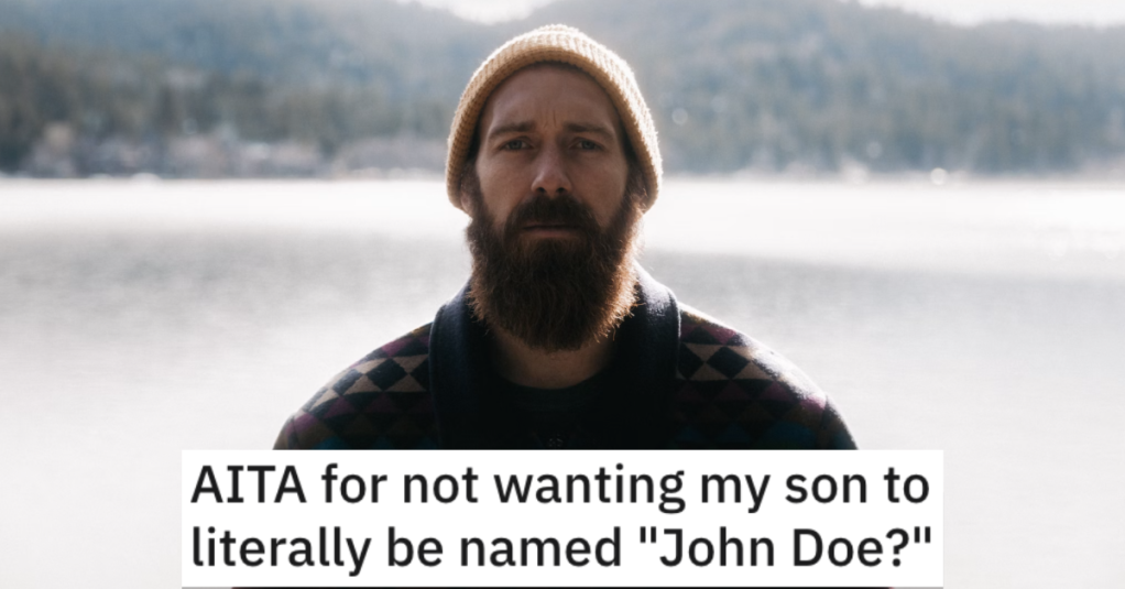 Guy Refuses to Name His Son "John Doe" Despite His Wife’s Pleas To Honor The Family Name