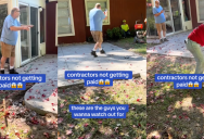 ‘I’m calling the police right now!’ Homeowner Refuses To Pay Contractors For Patio, So They Start Destroying It Right In Front Of Him