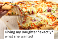 Her Daughter Said She Wanted To Eat Pizza Every Day, So This Parent Maliciously Complied