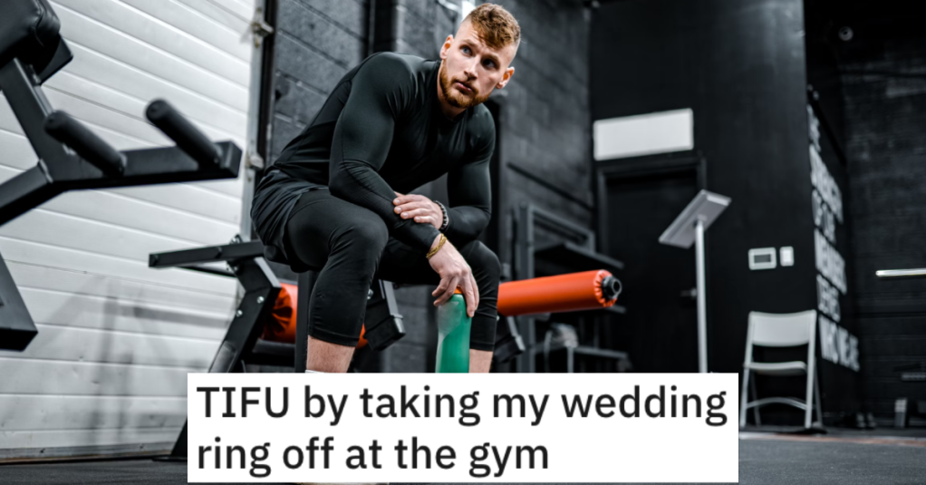 A Guy Took Off His Wedding Ring So He Could Lift Weights, But A Woman Thinks He's Trying To Hit On Her. - 'I’m blasted with a cascade of liquid.'