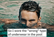 ‘Apparently his girlfriend was very uncomfortable.’ Guy Changed Into A Speedo After Being Called Out For Wearing Underwear In A Pool