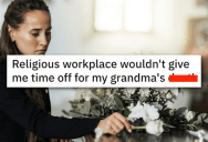 Woman Has To Get Doctor To Write Her A Note For A Tragedy In The Family – ‘This is a childcare company that values religion and family.’