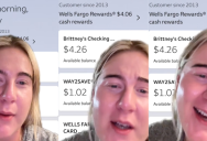 ‘I had $5 in my account yesterday.’ Wells Fargo Transferred $1 To Her Savings Account Without Her Knowledge And She’s Not Happy