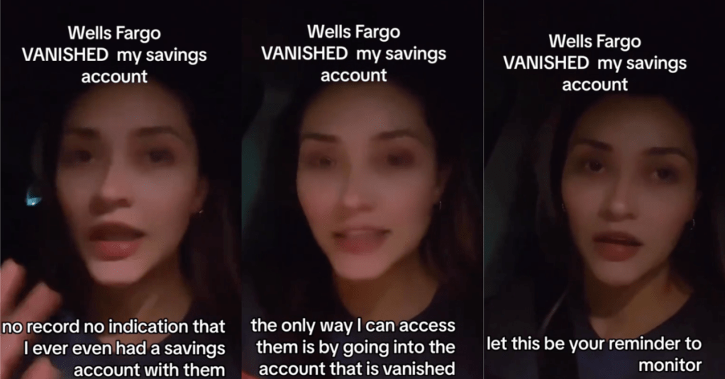 'Wells Fargo vanished my savings account.' Woman Said That Her Savings Account Simply Disappeared And Nobody Can Help Her