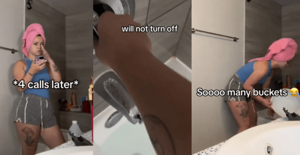 'If my house floods can I sue 'em?' Woman Can't Get Her Shower to Turn Off And She's Freaking Out