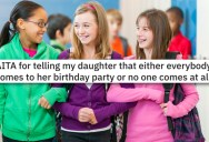 Daughter Wants A Big Birthday Party And Wants To Exclude The “Strange” Kids From It, But Her Dad Doesn’t Think That’s Right.