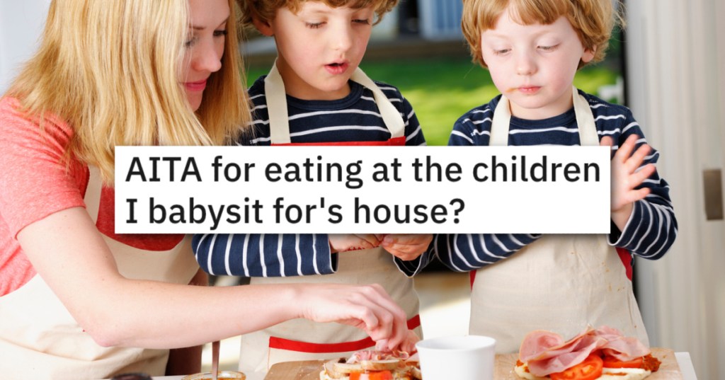 Parents Reprimand Babysitter For Eating Some Of Their Food And She's Thoroughly Confused