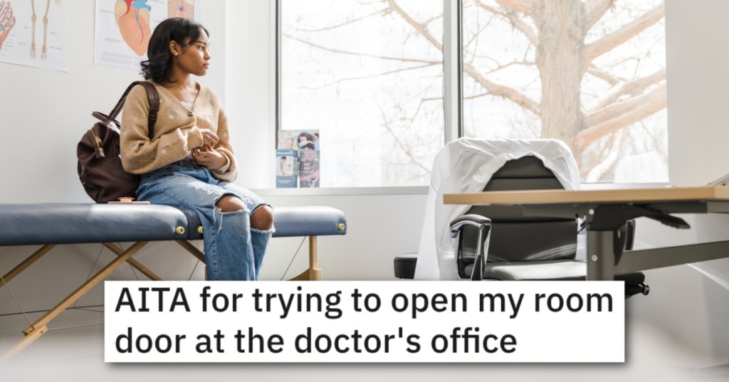 'Somebody started yelling at me.' - Doctor Makes Patient Wait 45 Minutes To See Them, So She Tires To Leave But The Door Won't Open