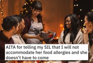 Allergic Sister-In-Law Demands That Family Accommodate Her Food Requests At A Dinner Party. They Tell Her To Bring Her Own Food Instead.