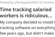 ‘I am finished with working for free.’ – Company Installs Strict Time Tracking Software And Employees Teach Them A Valuable Lesson
