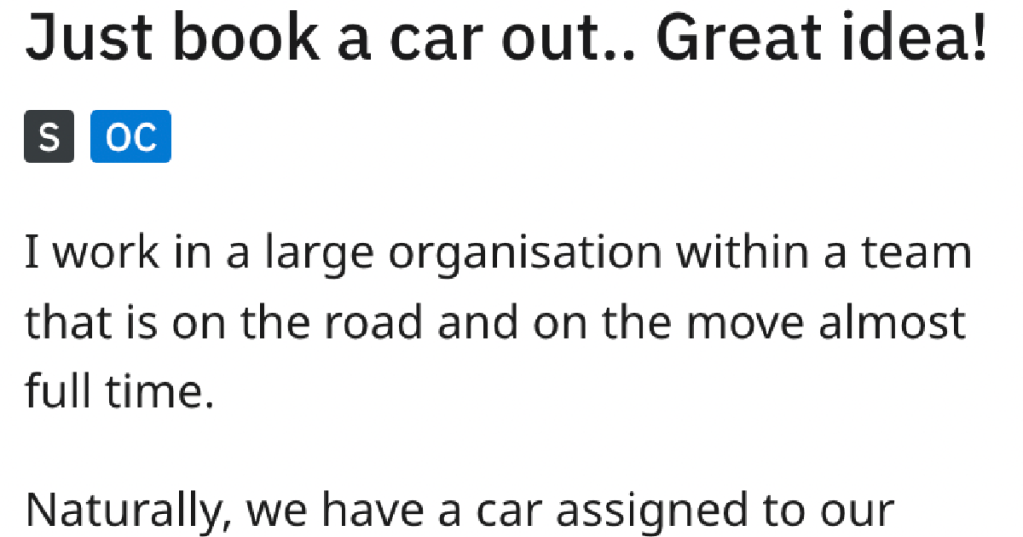 Manager Insists On A "Car Booking System" For The Company's Transportation, Then Finds Out His Car Is Part Of The Fleet