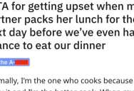 Wife Packs Her Lunch For Tomorrow Before Anybody Has Dinner, And Husband Is Annoyed She’s Putting Herself First