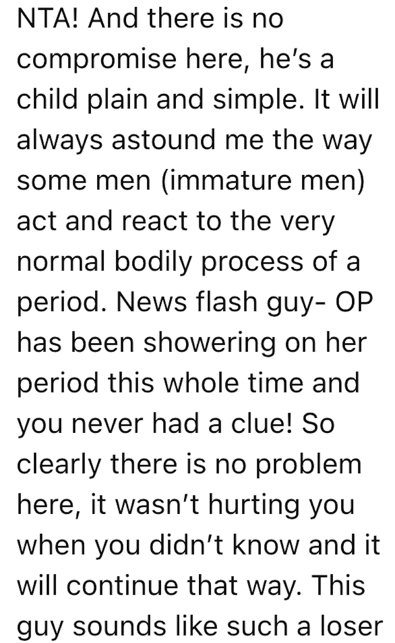 Period Comment 2 You need to bleach the bathroom.   Ignorant Roommate Bans Woman From Showering During Her Cycle Even Though He Doesnt Own The Apartment