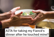 She Took Her Blind Fiancé’s Dinner After He Wouldn’t Stop Touching Her Food With His Bare Hands
