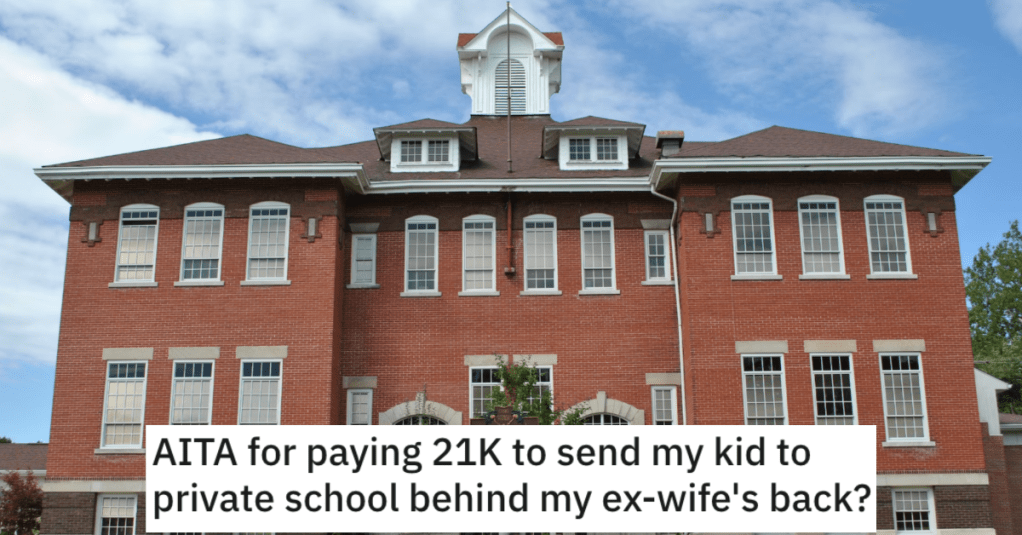 Their Son Is Miserable At His Current School, So His Dad Enrolls Him In Private School Over His Mom's Objection