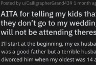 Adult Children Tell Their Mom They Won’t Attend Her Wedding Because It’ll Hurt Her Ex-Husband. So She Turns The Tables.