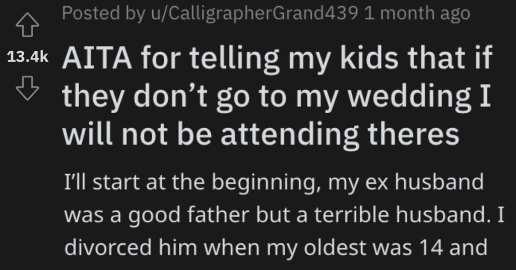 Adult Children Tell Their Mom They Won't Attend Her Wedding Because It'll Hurt Her Ex-Husband. So She Turns The Tables.