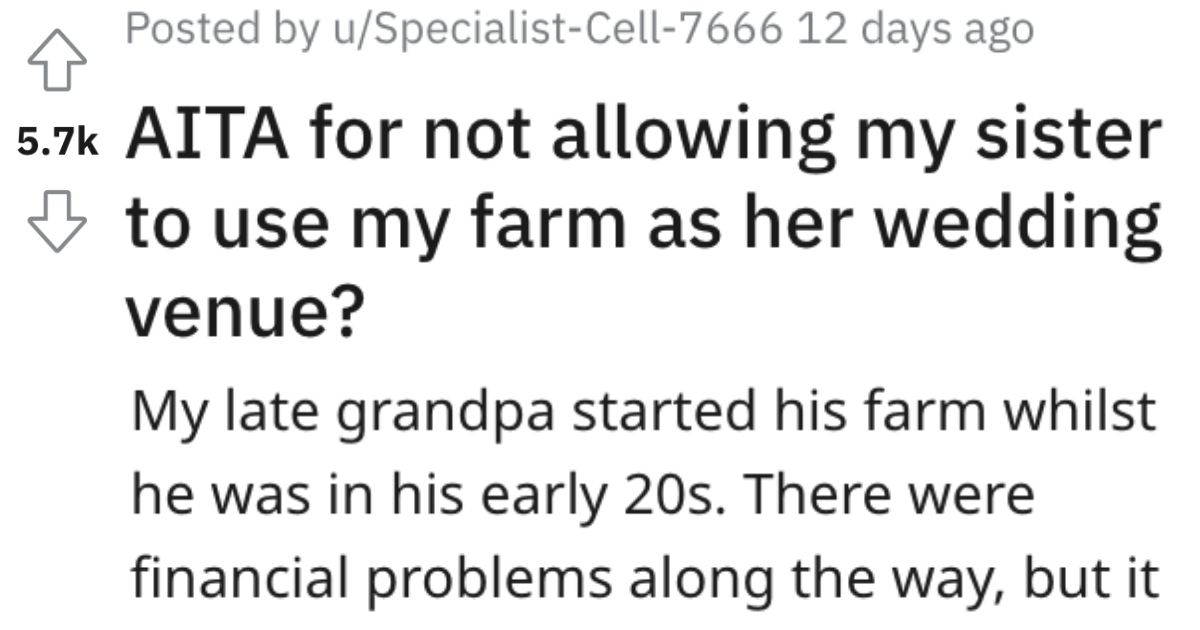 Her Family Always Looked Down On Her Until She Inherited Her Grandmother's Farm. Now They Want To Use It For A Wedding.
