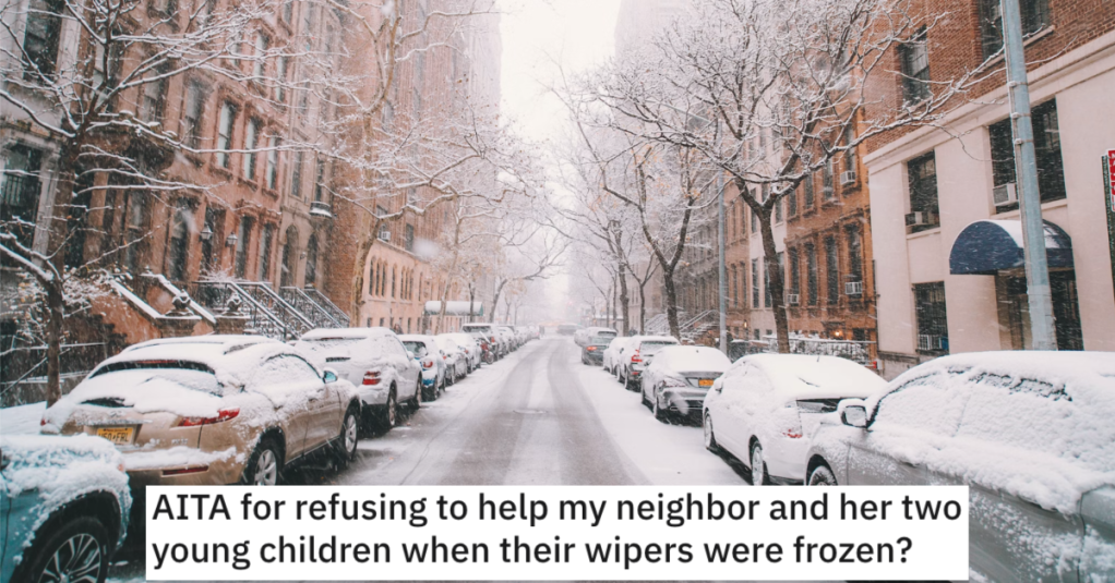 He Refused To Help A Neighbor In Freezing Weather After They Were Rude