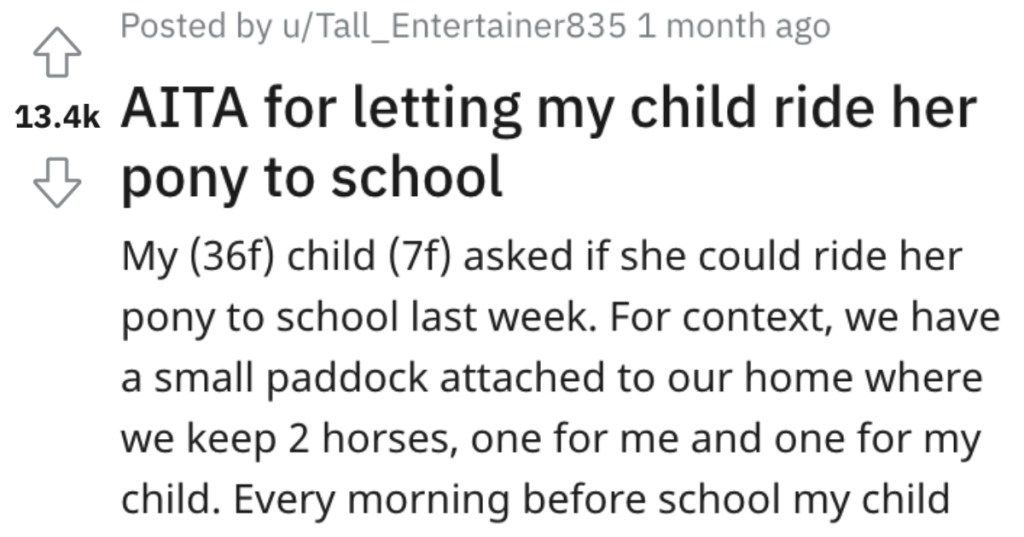 Mom Lets Her Daughter Ride Her Pony To School, But Other Kids Pitch A Fit When They Can't Ride It. - 'Her mum looked at me with disgust.'