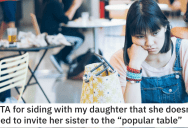 Dad Demands That Older Sister Invite Younger Sister Into Her Friend Group, But Mom Disagrees. – ‘Emily needs to make her own friends.’