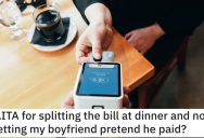 Boyfriend Tries To Pretend He Paid For Their Dinner, So She Puts Her Foot Down And Doesn’t Let Him Save Face