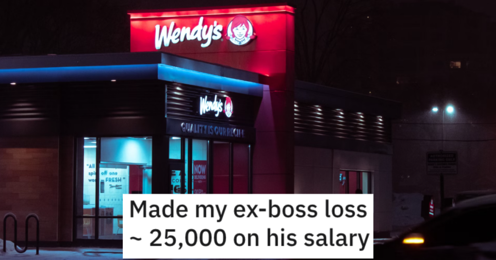 Wendy’s Boss Denied A Manager $250 In Bonus Pay, So They Got Revenge And Make Them Lose $25k In Salary