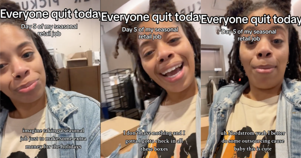 'I don’t have no manager. I don’t have nothing.' - All The Nordstrom Employees Quit During Seasonal Worker's First Week And She Doesn’t Know What to Do