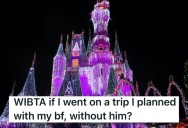 Couple Made Plans To Go To Disney Together, But When He Wants To Go To A Concert Instead, She Says She’s Still Going