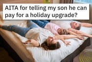 His Teen Son Doesn’t Want To Share A Bed With His Brother, So He Told Him To Pay For The Upgrade Himself